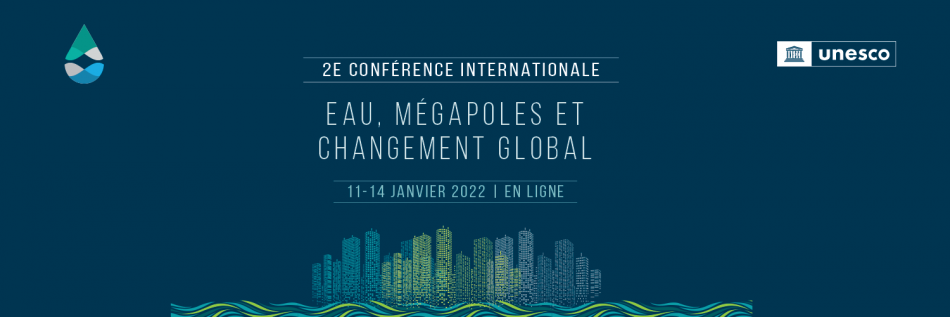 2e Conférence internationale « Eau, mégapoles et changement global | EauMega2022 »