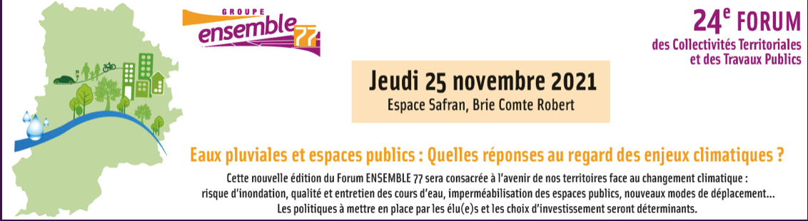 24ème Forum : « Eaux pluviales et espaces publics : quelles réponses au regard des enjeux climatiques ? »